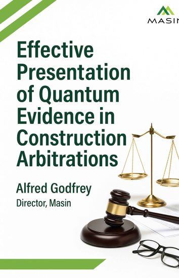 Effective Presentation of Quantum Evidence in Construction Arbitrations Effective Presentation of Quantum Evidence in Construction Arbitrations